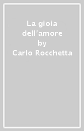 La gioia dell amore