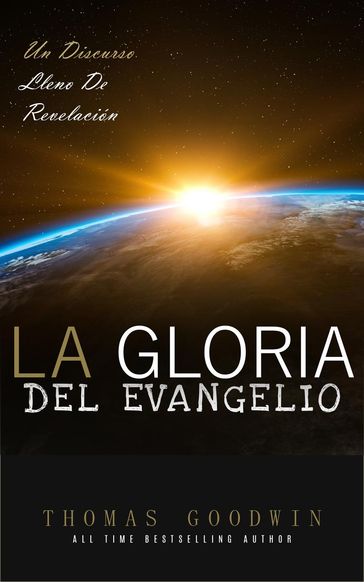 La gloria del evangelio - Thomas Goodwin