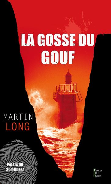 La gosse du Gouf - Martin Long