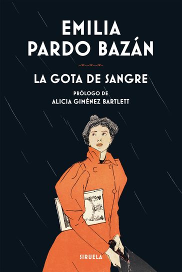 La gota de sangre - Emilia Pardo Bazán - Alicia Giménez-Bartlett