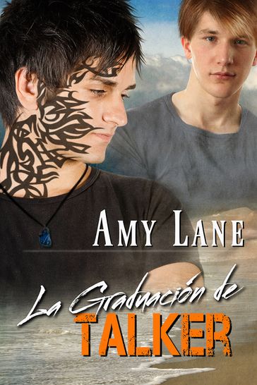 La graduación de Talker - Amy Lane