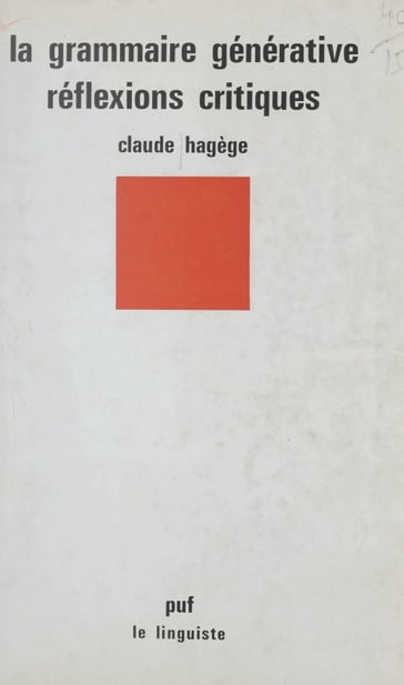 La grammaire générative - André Martinet - Claude Hagège