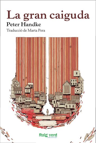 La gran caiguda - Peter Handke