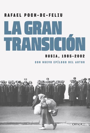 La gran transición - Rafael Poch De Feliu