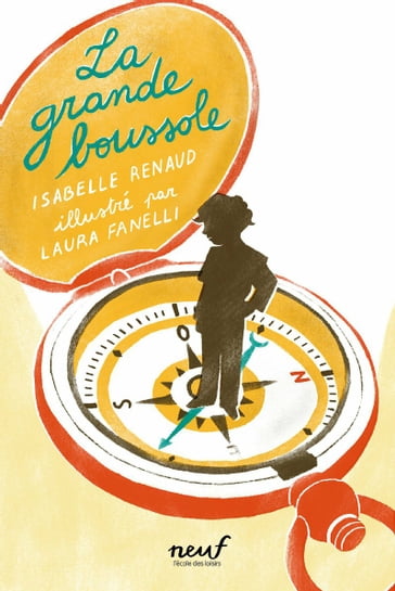 La grande boussole - Isabelle Renaud