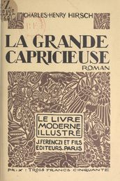 La grande capricieuse