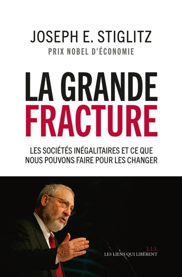 La grande fracture - Joseph E. Stiglitz