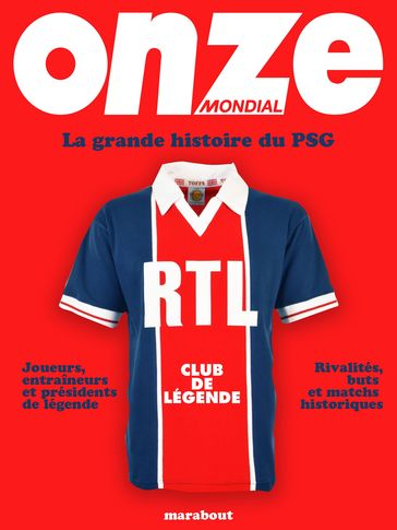 La grande histoire du PSG - Onze mondial