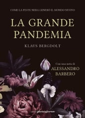 La grande pandemia