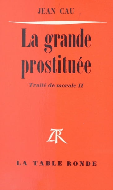 La grande prostituée - Jean Cau