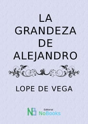 La grandeza de Alejandro