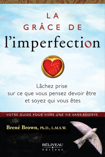 La grâce de l'imperfection - Brené Brown