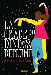 La grâce du dindon déplumé