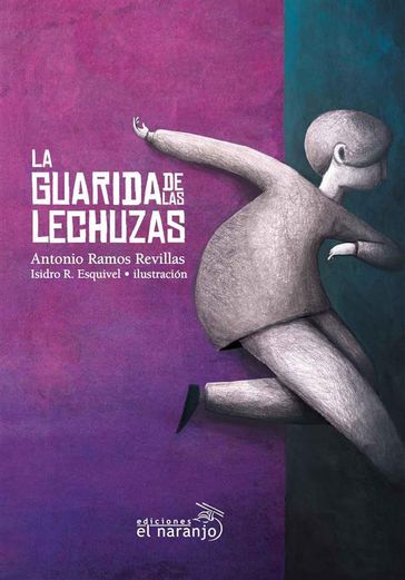 La guarida de las Lechuzas - Antonio Ramos Revillas - Isidro R. Esquivel