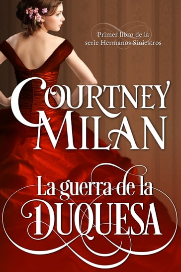 La guerra de la duquesa - Courtney Milan - Ángeles Aragón López