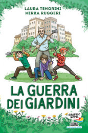 La guerra dei giardini