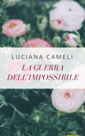 La guerra dell impossibile