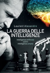 La guerra delle intelligenze