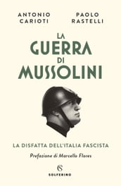 La guerra di Mussolini