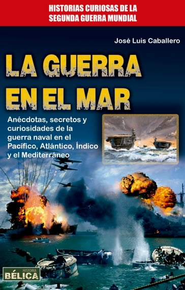 La guerra en el mar - José Luis Caballero