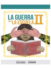 La guerra va a la escuela II