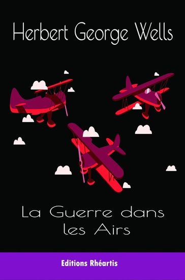 La guerre dans les Airs - H.G Wells