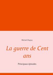 La guerre de Cent ans