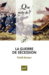 La guerre de Sécession