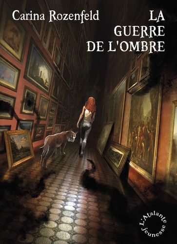 La guerre de l'ombre - Carina ROZENFELD