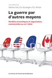 La guerre par d autres moyens