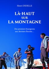 Là-haut sur la montagne