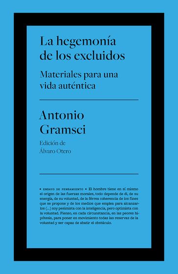 La hegemonía de los excluidos - Antonio Gramsci