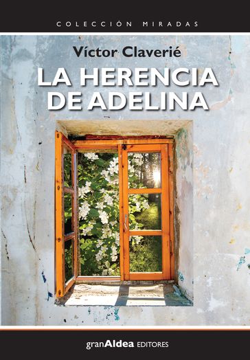 La herencia de Adelina - Víctor Claverié