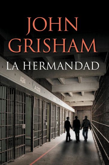 La hermandad - John Grisham