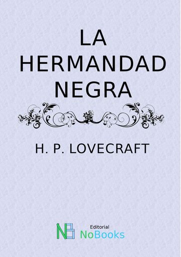 La hermandad negra - H P Lovecraft