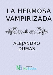 La hermosa vampirizada