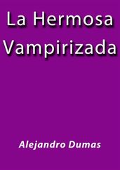 La hermosa vampirizada