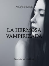 La hermosa vampirizada