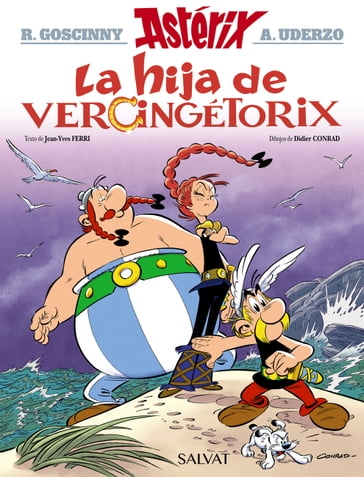 La hija de Vercingétorix - Jean-Yves Ferri - René Goscinny