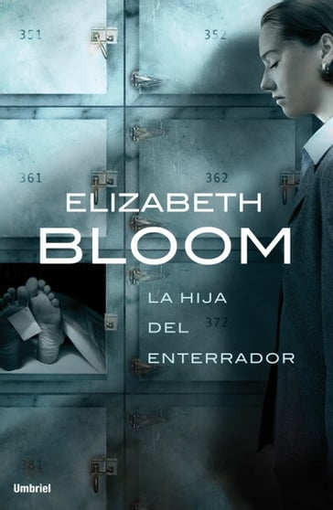 La hija del enterrador - Elizabeth Bloom