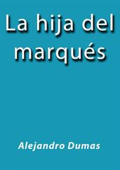 La hija del marques