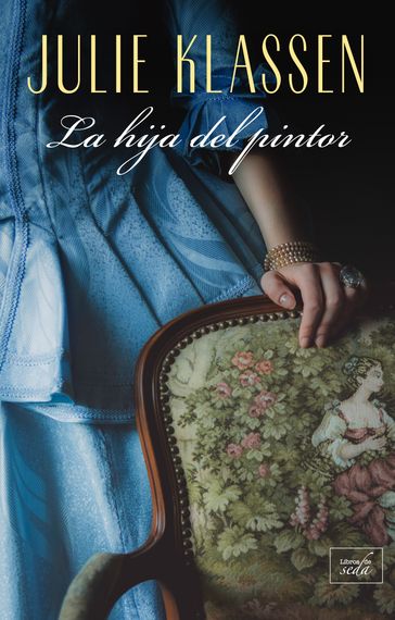 La hija del pintor - Julie Klassen