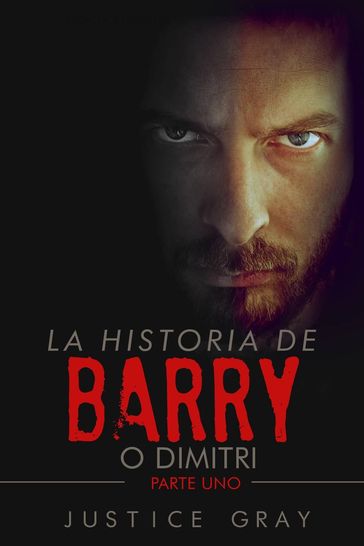 La historia de Barry - Justice Gray