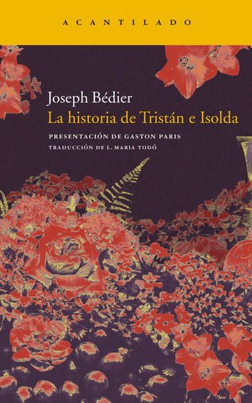 La historia de Tristán e Isolda - Gaston Paris - Joseph Bédier