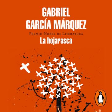 La hojarasca - Gabriel García Márquez