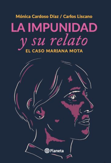 La impunidad y su relato - Carlos Liscano - Mónica Cardoso Díaz