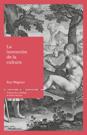 La invención de la cultura