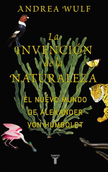 La invención de la naturaleza - Andrea Wulf