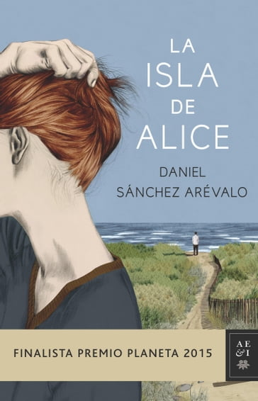 La isla de Alice - Daniel Sánchez Arévalo