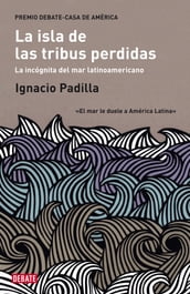 La isla de las tribus perdidas